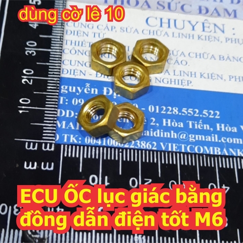 ECU ỐC lục giác bằng đồng dẫn điện tốt M6 kde7149