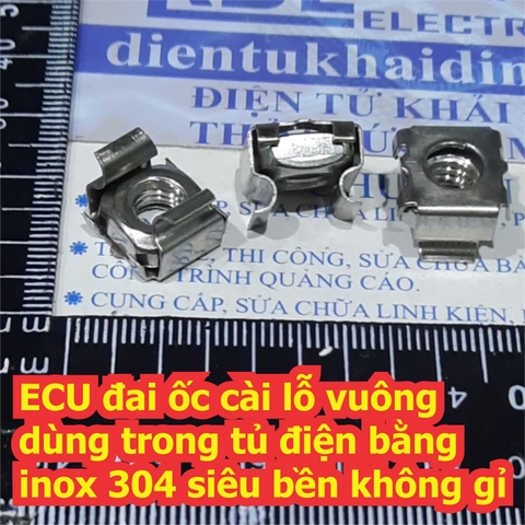 ECU đai ốc cài lỗ vuông dùng trong tủ điện bằng inox 304 siêu bền không gỉ M6 kde7201