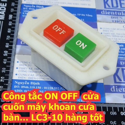 Công tắc nút nhấn ON OFF cửa cuốn máy khoan cưa bàn LC3-10 10A 380V hàng tốt trắng / xám kde7315