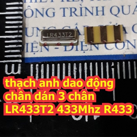 thạch anh dao động chân dán 3 chân LR433T2 433Mhz R433 kde7318