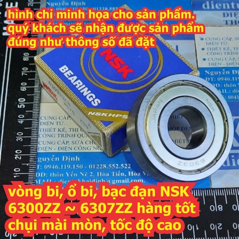 vòng bi, ổ bi, bạc đạn NSK 6300 6301 6302 6303 6304 6305 6306 6307 hàng tốt, chụi mài mòn, tốc độ cao kde7349