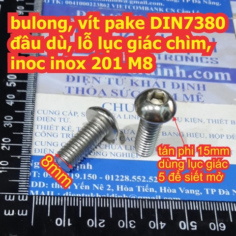 Bulong bu lông vít pake DIN7380 đầu dù, lỗ lục giác chìm, inoc inox 201 M8 M8+20mm kde7593
