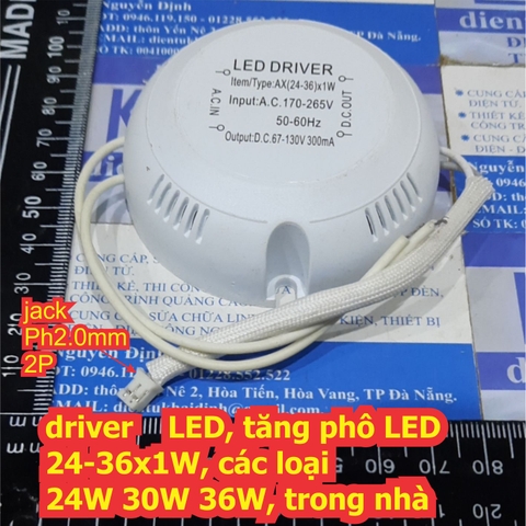 driver LED, tăng phô LED 24-36x1W, các loại 24W 30W 36W, trong nhà kde7594