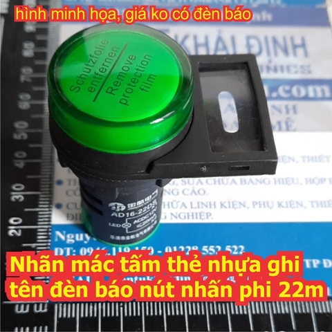 Nhãn mác tấm thẻ nhựa ghi tên đèn báo nút nhấn phi 22m kde8230