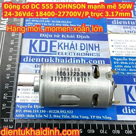 Động cơ DC 555 JOHNSON 1061725 mạnh mẽ 24-36Vdc 50W 18400-27700V/P trục 3.17mm kde8301