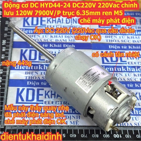 Động cơ DC HYD44-24 DC220V 220Vac chỉnh lưu 120W 7900V/P trục 6.35mm ren M5 chế máy phát điện kde8303
