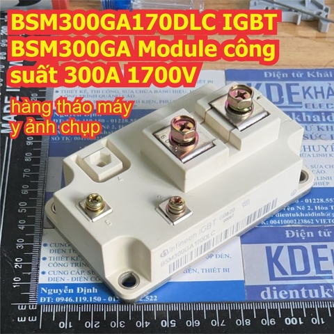 BSM300GA170DLC IGBT BSM300GA Module công suất 300A 1700V kde8766