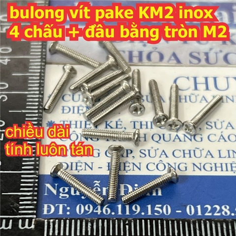 bulong vít pake KM2 inoc inox 4 chấu + đầu bằng tròn M2 dài 4mm ~ 16mm kde8811