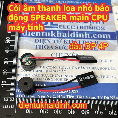 Còi âm thanh loa nhỏ báo động SPEAKER main CPU máy tính kde9368
