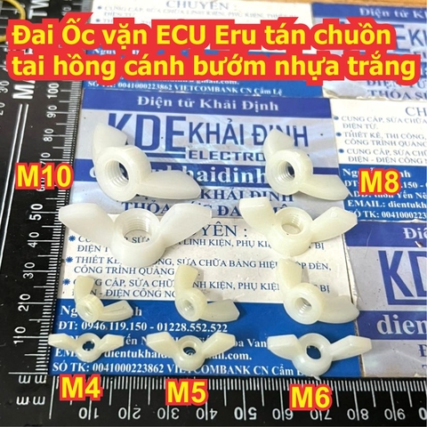Đai Ốc vặn ECU Eru tán chuồn tai hồng cánh bướm nhựa trắng M3 M4 M5 M6 M8 M10 kde9631