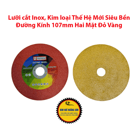 Đá Cắt inox, Lưỡi Cắt Kim Loại UNIMAX Thế Hệ Mới Siêu Bền Đường Kính 107mm Lỗ Trục 16mm Hai Mặt Đỏ Vàng