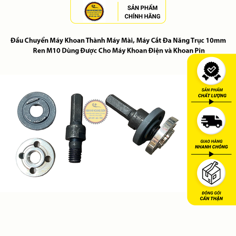 Đầu Chuyển Máy Khoan Thành Máy Mài, Máy Cắt Đa Năng Trục 10mm Ren M10 Dùng Được Cho Máy Khoan Điện Và Khoan Pin