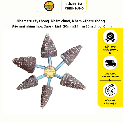 Nhám trụ cây thông, Nhám chuôi, Nhám xếp trụ thông, Đầu mài nhám inox cỡ 20mm 25mm 30mm chuôi 6mm