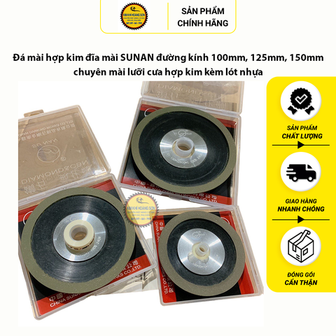 Đá mài hợp kim đĩa mài Sunan đường kính 100mm 125mm 150mm chuyên mài lưỡi cưa hợp kim, các loại thép thông dụng kèm lót