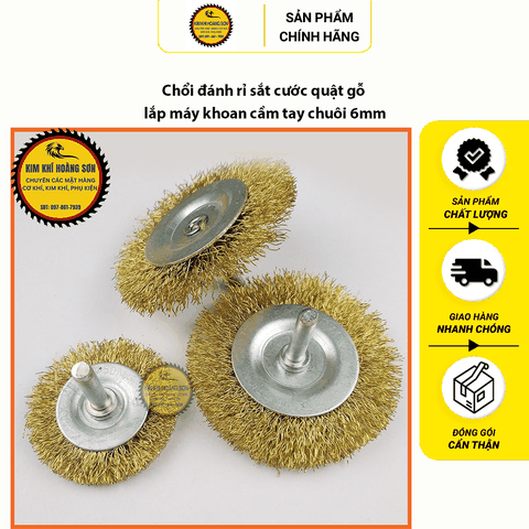 Chổi đánh rỉ sắt, chổi cước chà sắt, kim loại đánh sơn bong tróc cột lắp máy khoan cầm tay chuôi 6mm