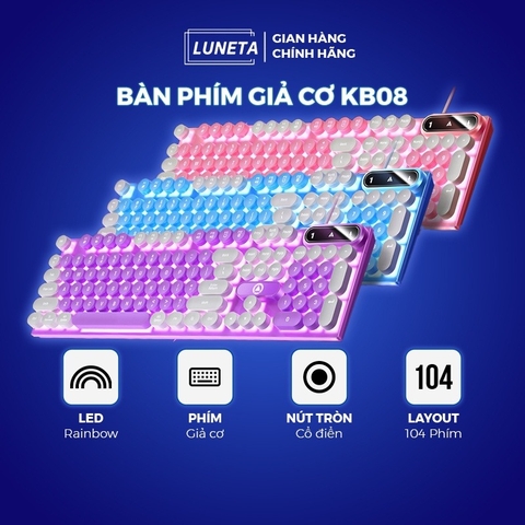 Bàn phim giả cơ Luneta KB08 dạng nút bấm tròn cổ điển nút bấm nhẹ nhàng thiết kế công thái học đèn led bắt mắt K600
