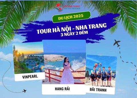 Tour Hà Nội - Nha Trang 3 ngày 2 đêm [Trọn gói]