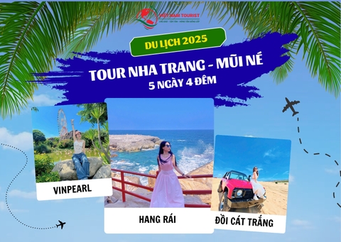 Tour Nha Trang - Mũi Né 5 ngày 4 đêm