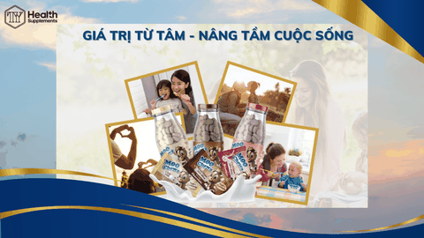 TY Health Supplement : GIÁ TRỊ TỪ TÂM - NÂNG TẦM CUỘC SỐNG