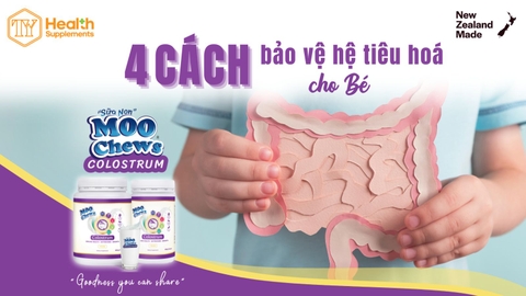 4 cách bảo vệ hệ tiêu hoá cho Bé hiệu quả