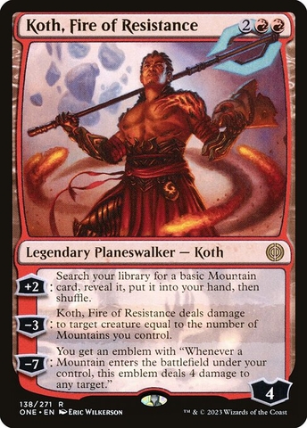 Magic: The Gathering - Phyrexia: All Will Be One - Koth, Fire of Resistance (138) Foil
