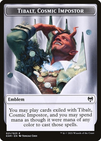 Magic: The Gathering - Kaldheim Tokens - Tibalt, Cosmic Impostor Emblem (21)