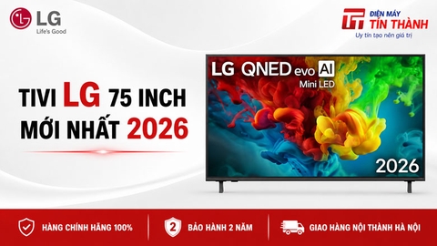 Giá Tivi LG 75 Inch Mới Nhất 2026: Bất Ngờ Với Mẫu Chỉ Từ 15,99 Triệu