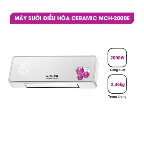 [Chính Hãng] Máy sưởi điều hòa Ceramic Mutosi MCH-2000E