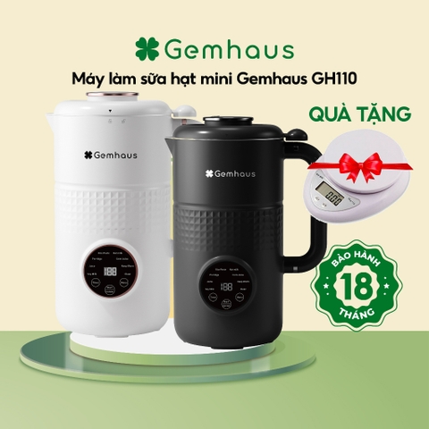 Máy làm sữa hạt Gemhaus GH110, máy nấu sữa hạt đa năng, xay sinh tố, nấu cháo, tự vệ sinh...[TẶNG CÂN]