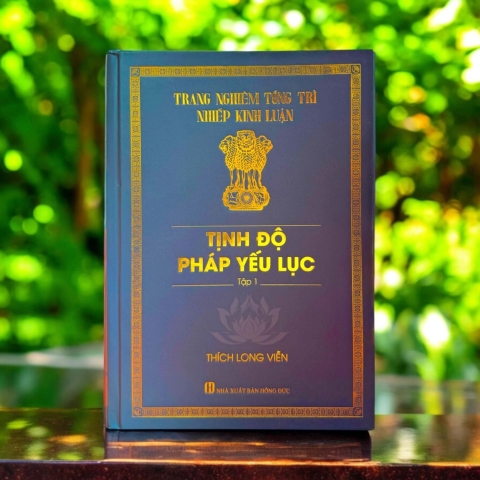 Tịnh Độ Pháp Yếu Lục – Tập 1 | Tỷ Kheo Thích Long Viễn