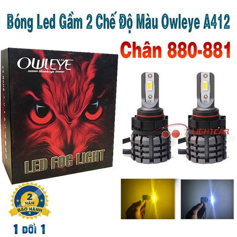 Bóng Led Gầm 2 Chế Độ Màu Trắng Vàng OWLEYE A412 Chân 880,881,H27