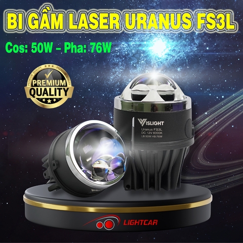 Đèn bi gầm Laser Uranus FS3L 76W Siêu Sáng