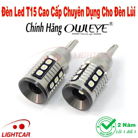 Đèn Led T15 Cao Cấp Chuyên Dụng Cho Đèn Lùi Owleye Chính Hãng