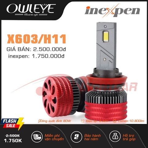 Đèn Led Owleye 80w Chân H11 INEXPEN X603 Cho Xe Con 12V Và Xe Tải 24V
