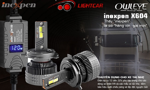 Đèn Led Owleye 120W Siêu Sáng Chân H7 INEXPEN X604 , Cho Xe Con Và Xe Tải 24V