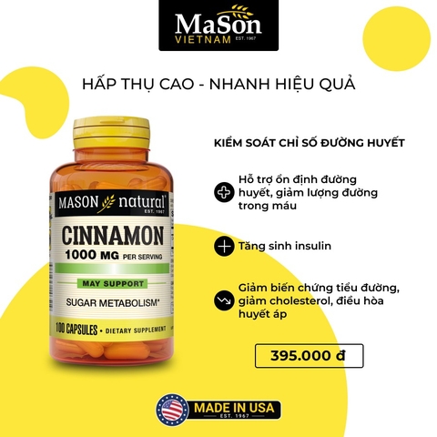 Mason Natural Cinnamon 1000mg - Kiểm soát chỉ số đường huyết (Lọ 100 viên)