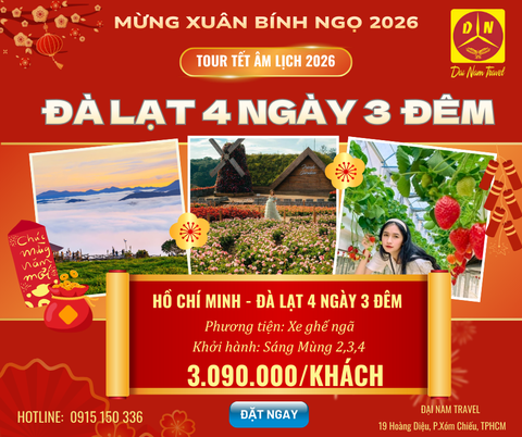 ĐÀ LẠT 4 NGÀY 3 ĐÊM - TOUR ĐÀ LẠT TẾT ÂM LỊCH 2026 - KHỞI HÀNH TỪ TP.HỒ CHÍ MINH
