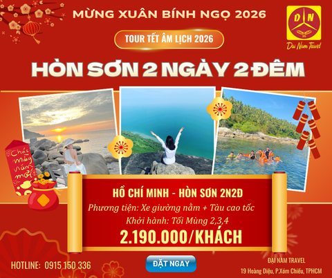 TOUR HÒN SƠN 2 NGÀY 2 ĐÊM | TOUR TẾT NGUYÊN ĐÁN 2026 | KHỞI HÀNH TỪ HỒ CHÍ MINH mùng 2,3,4