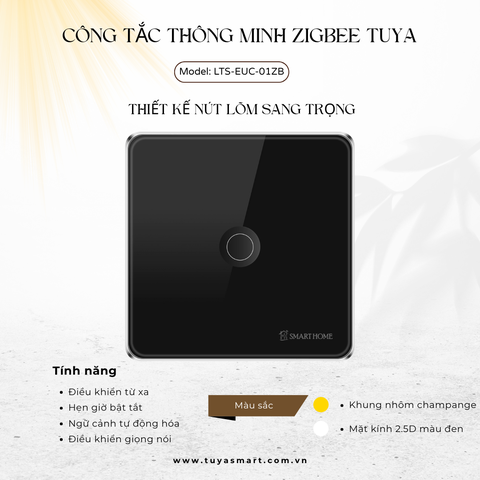 Công tắc thông minh Zigbee Tuya LTS-EUC-01ZB - hỗ trợ Apple HomeKit
