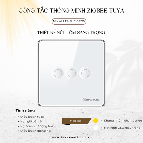 Công tắc thông minh Zigbee Tuya LTS-EUC-03ZW - hỗ trợ Apple HomeKit