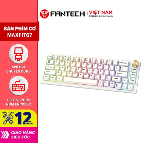 Bàn phím cơ custom FANTECH MK858 MAXFIT67 LED RGB Tháo lắp hotswap - Switch Gateron CAP milky yellow