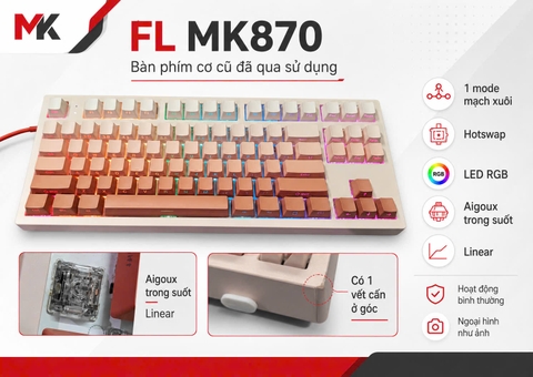 Bàn Phím Cơ FL-Esports MK870 1 Mode (Cũ) - Mạch Xuôi, Switch Aigoux Linear | MKShop