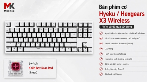 Bàn Phím Cơ Hyeku / Hexgears X3 Wireless (Cũ) - Dual Mode, Switch Kailh Box | MKShop