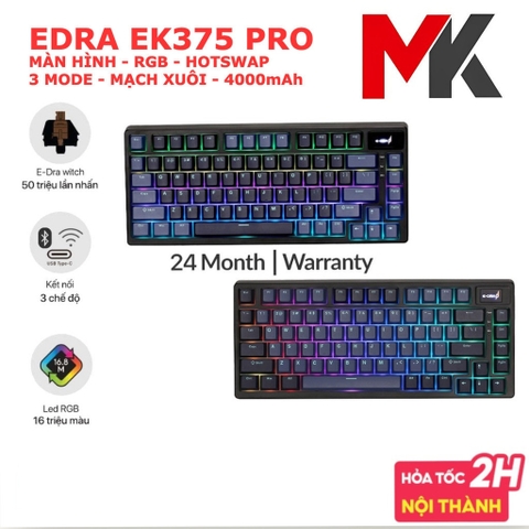 Bàn phím cơ E-Dra EK375 Pro 3 Mode Màn hình Mạch xuôi RGB Hotswap 5 pin bảo hành chính hãng 24 tháng