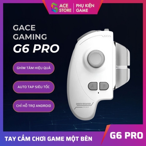 Tay Cầm Chơi Game Gace Gaming G6 Pro – Phụ Kiện Combo Skills, Auto Tap, Hỗ Trợ PUBG Liên Quân Genshin Impact