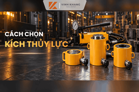 Cách chọn kích thủy lực chuẩn theo tải trọng và hành trình