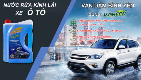 Nước rửa kính ô tô chuyên dụng V-GREEN làm sạch cực sâu chống đóng cặn chống mờ kính xe không gây lão hoá cao su cần gạt