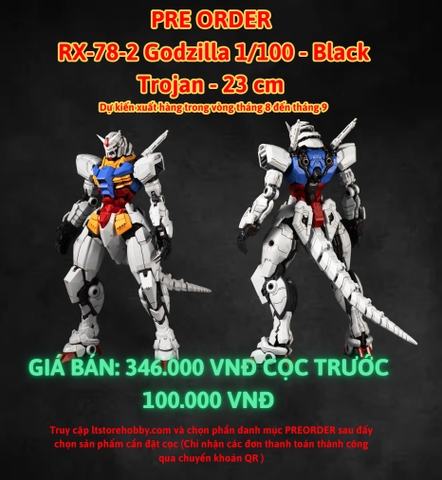 Đặt trước RX-78-2 Godzilla 1/100 23 cm - Black Trojan - Dự kiến xuất hàng khoảng tháng 8 đến tháng 9