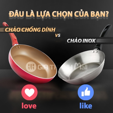 Nên mua Chảo chống dính hay Chảo inox để sử dụng?