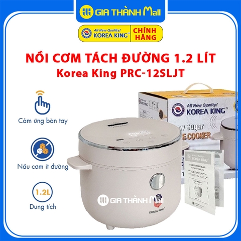 Nồi cơm điện Tách đường, Korea King PRC-12SLJT dung tích 1.2L, 400W - Chính hãng Gia Thành Mall